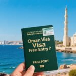 Oman Visa Free Entry & e-Visa Guide: 100+ Countries Eligible 